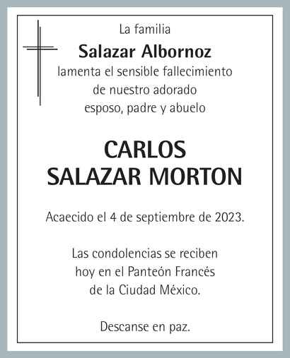 Se Or Carlos Salazar Morton Obituario Esquela